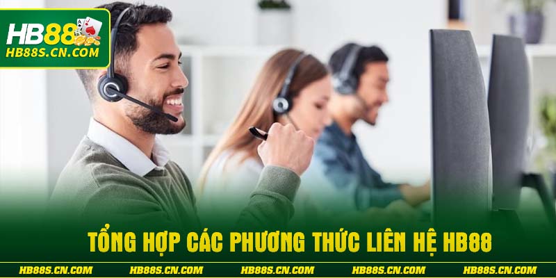Tổng hợp các phương thức liên hệ HB88